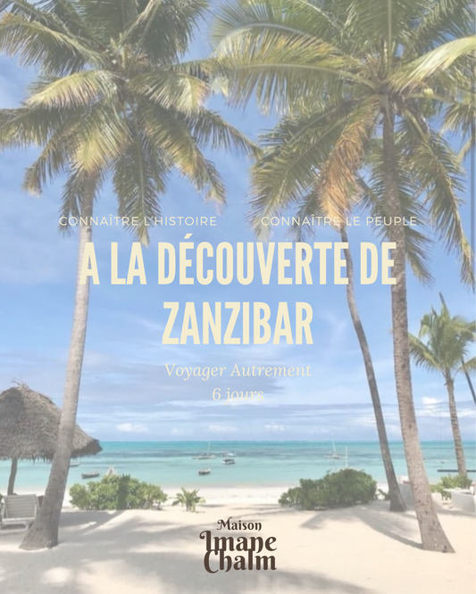 A La Découverte de Zanzibar